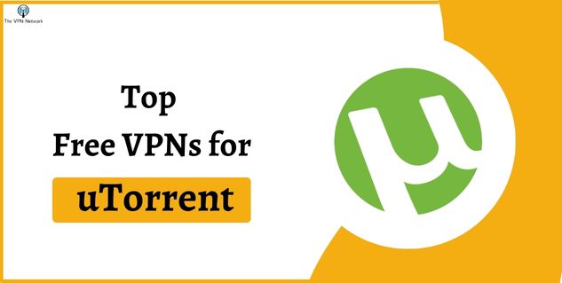 top free vpn for uTorrent