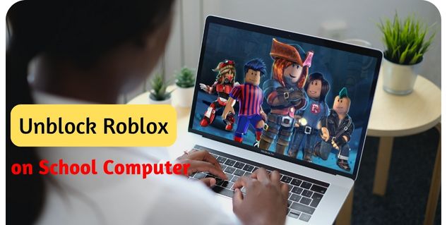 unblock roblox on school computer